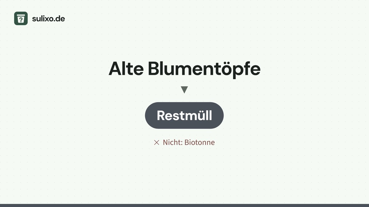 Alte Blumentöpfe: Restmüll