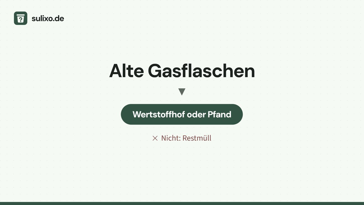 Alte Gasflaschen: Wertstoffhof oder Pfand