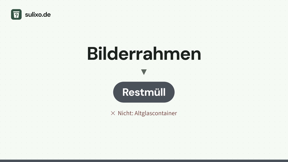 Bilderrahmen: Restmüll