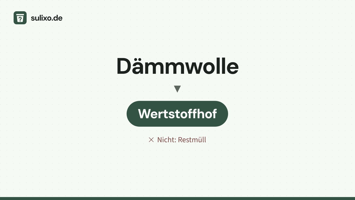 Dämmwolle: Wertstoffhof