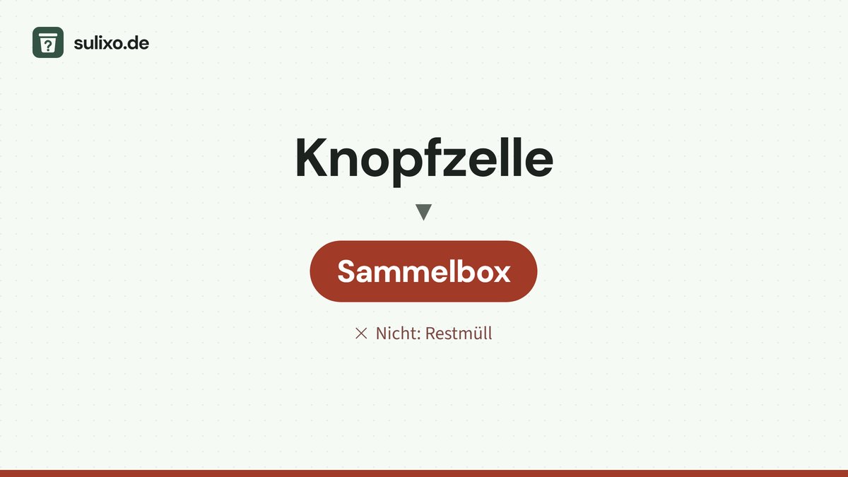 Knopfzelle: Sammelbox