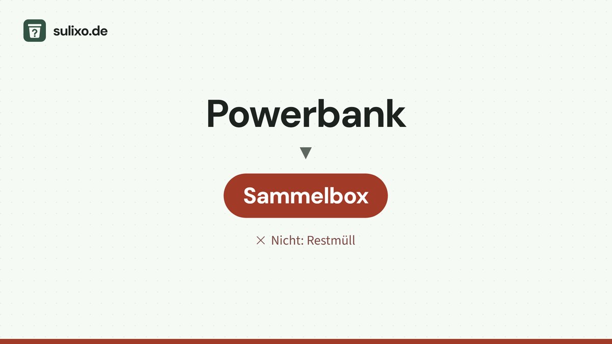 Powerbank: Sammelbox