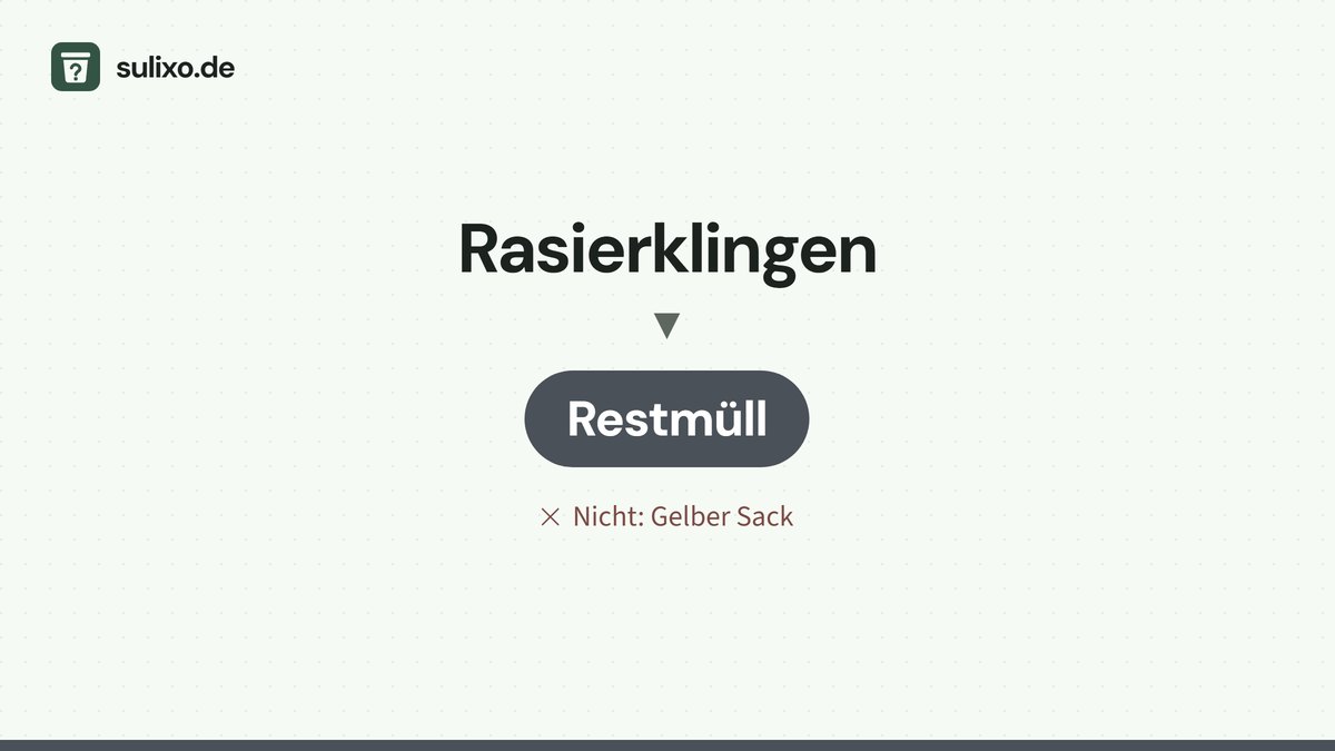 Rasierklingen: Restmüll