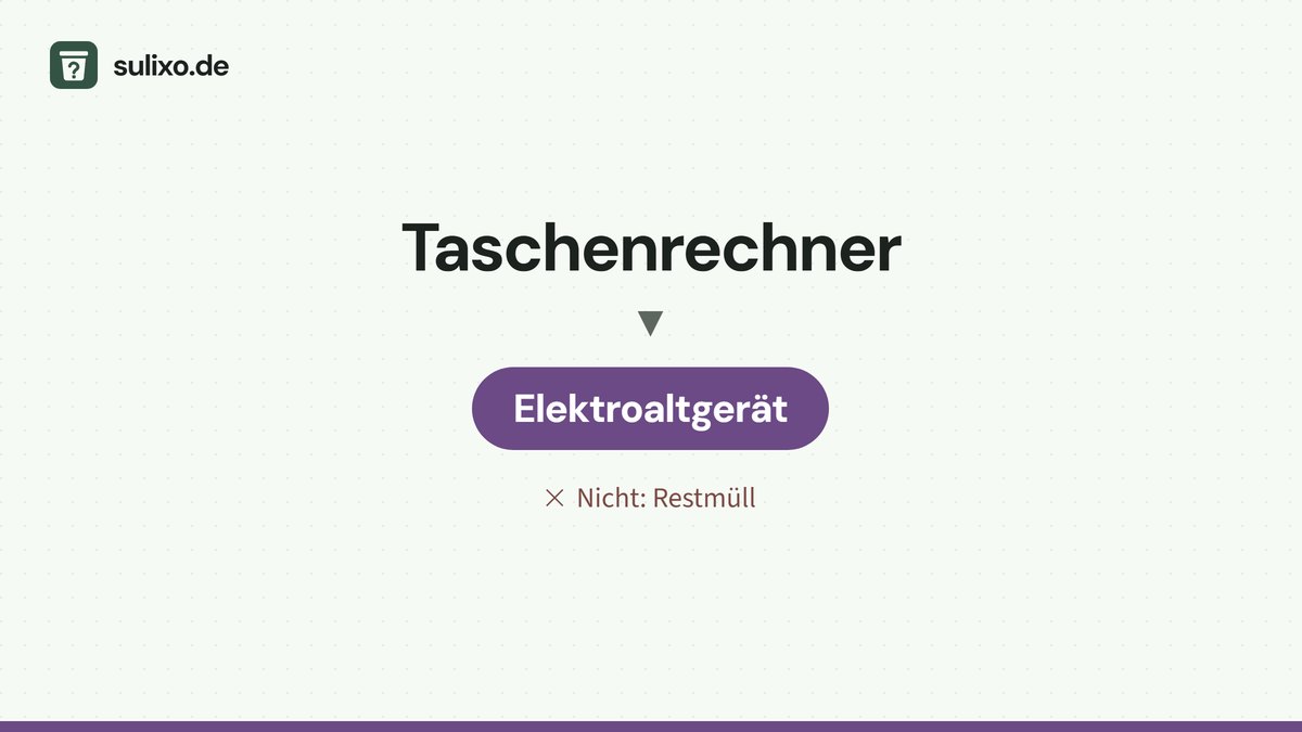 Taschenrechner: Elektroaltgerät