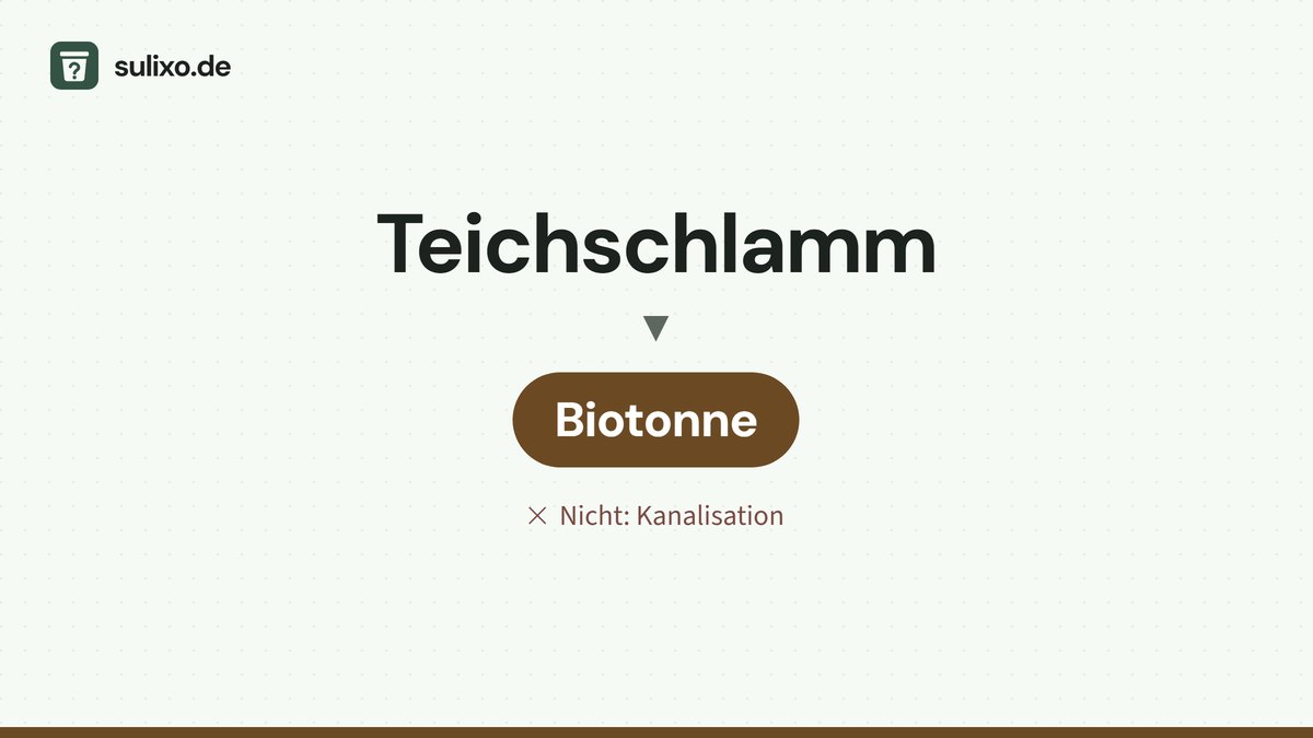 Teichschlamm: Biotonne